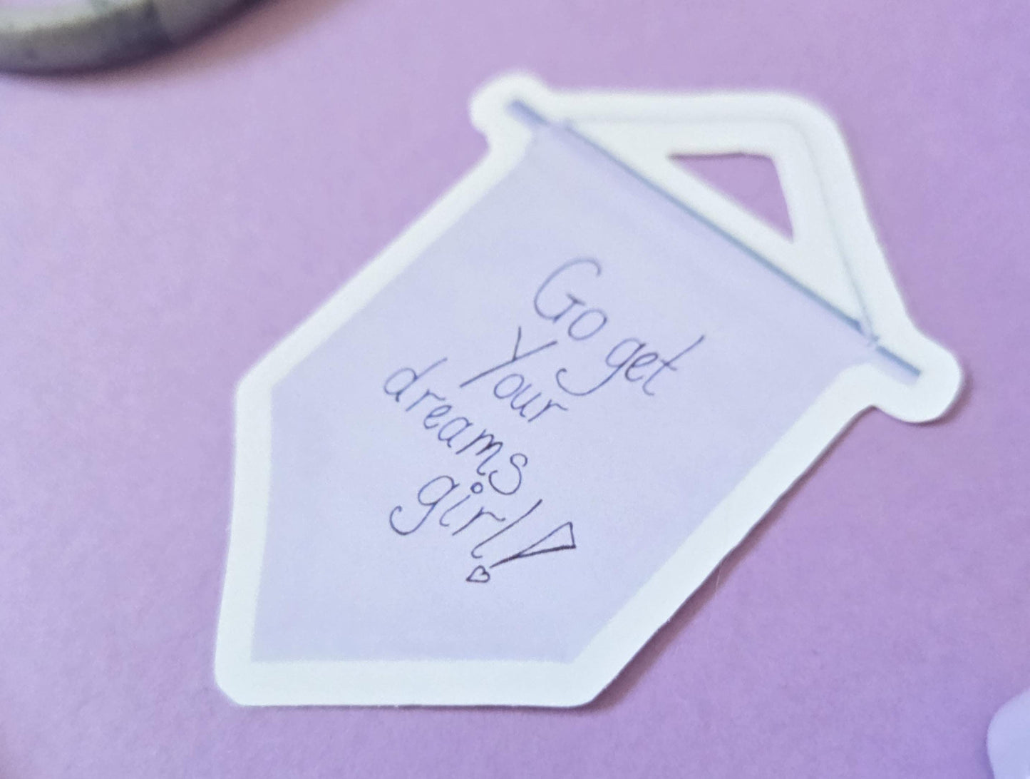 Go Get Your Dreams Girl Sticker – Motivational Die Cut Vinyl Sticker, Feminist Quote Sticker, Girl Boss Gift, Laptop & Journal Decor